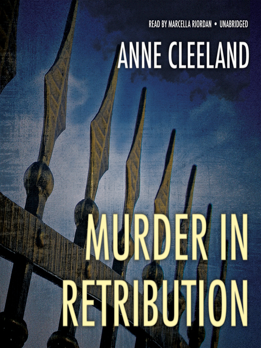 Title details for Murder in Retribution by Anne Cleeland - Wait list